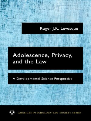 cover image of Adolescence, Privacy, and the Law
